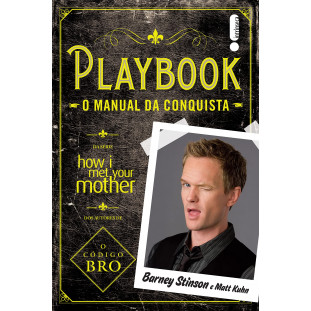 Playbook - O Manual da Conquista - Da Série How I Met Your Mother (Livro)