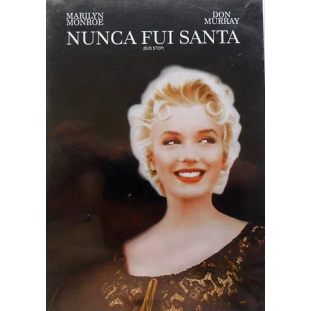 Nunca Fui Santa (Marilyn Monroe - Don Murray)