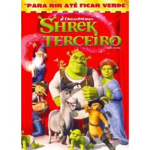Shrek Terceiro (Cameron Diaz - Eddie Murphy - Antônio Banderas - Mike Myers)
