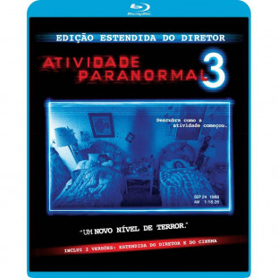 Blu-ray - Atividade Paranormal 3 (As duas versões do filme)