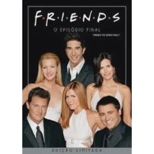 Friends - O Episódio Final - Edição Limitada
