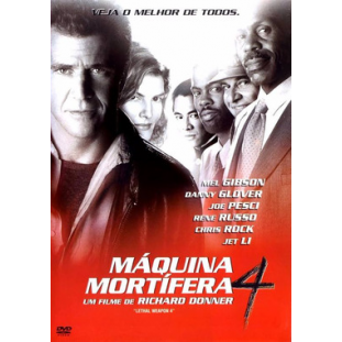 Máquina Mortífera 4 (Richard Donner - Mel Gibson)
