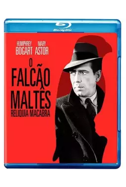 Blu-ray - O Falcão Maltês - Relíquia Macabra (Humphrey Bogart - Mary Astor)