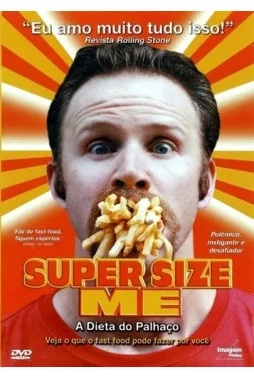 DVD - Super Size Me - A Dieta do Palhaço