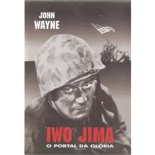 DVD - Iwo Jima - O Portal da Glória (John Wayne)