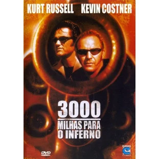DVD - 3000 Milhas Para o Inferno (Kurt Russell - Kevin Costner - Courtney Cox)