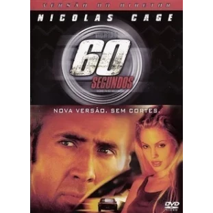 60 Segundos - Versão do Diretor Sem Cortes (Angelina Jolie - Nicolas Cage)