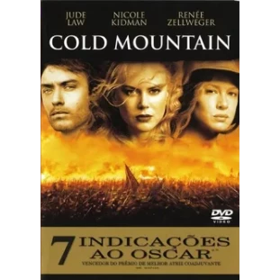 Cold Mountain (Jude Law - Nicole Kidman - Renée Zellweger)