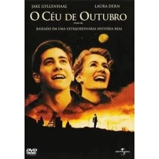 O Céu de Outubro (Jake Gyllenhaal - Laura Dern - Chris Cooper)