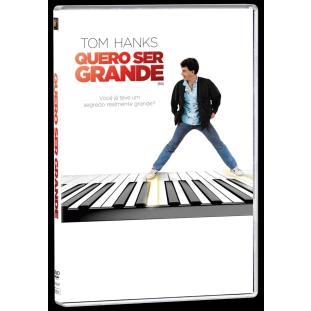 Quero Ser Grande (Tom Hanks)