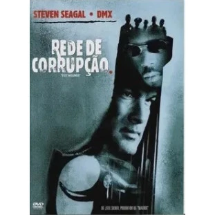 DVD - Rede de Corrupção (Steven Seagal)