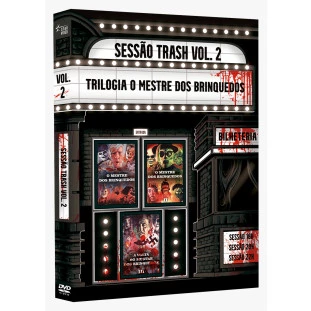Sessão Trash - Volume 2 - O Mestre dos Brinquedos - Trilogia Completa (Exclusivo)