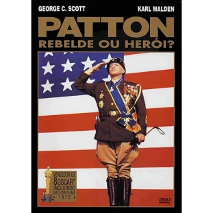 Patton - Rebelde ou Herói?