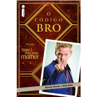 Livro - How I Met Your Mother - O Código BRO