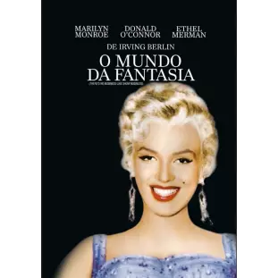 DVD - O Mundo da Fantasia (Marilyn Monroe - Ethel Merman - Donald O´Connor)