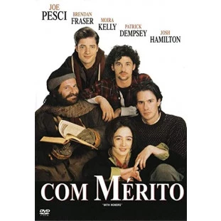 Com Mérito (Joe Fraser - Brendan Fraser - Patrick Dempsey)