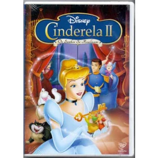 Cinderela 2 - Os Sonhos se Realizam