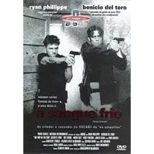 A Sangue Frio (Ryan Phillippe - Benicio Del Toro)