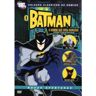 O Batman - O Homem Que Virou Morcego