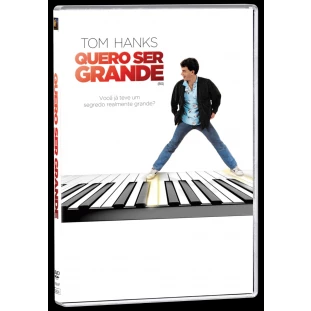 Quero Ser Grande (Tom Hanks)