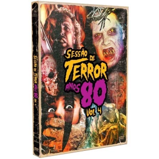 Sessão de Terror Anos 80 - Volume 4 