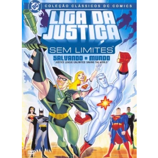 Liga da Justiça - Sem Limites - Salvando o Mundo