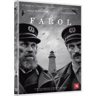 O Farol (Robert Eggers - Robert Pattinson - Willem Dafoe)