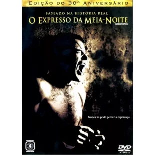 O Expresso da Meia-Noite - Edição do 30º Aniversário