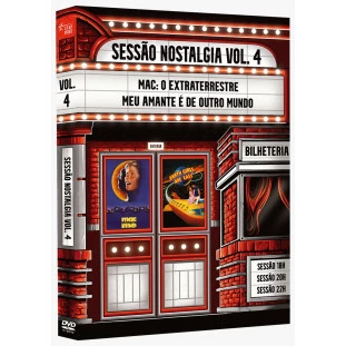 Sessão Nostalgia - Volume 4 - Mac, o Extraterrestre + Meu Amante é de Outro Mundo (Exclusivo)